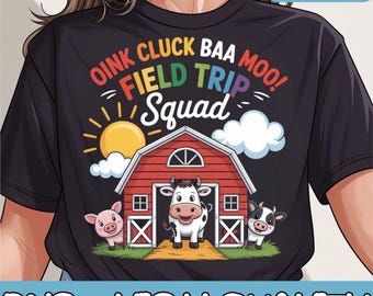 Farm Field Trip Squad Png, Field Day 2025 Teachers Students, Personalized Field Trip, Cute Farm Animals Design, Kindergarten Field Trip Png