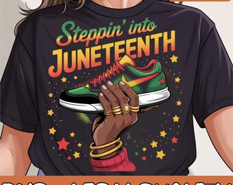 Stepping into juneteenth Afro Woman Black Girls Sneakers Men Png, Juneteenth Png, Afro Woman Png, Black History, Juneteenth 1865 Png