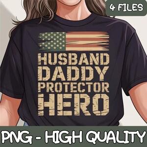 Husband Daddy Protector Hero Fathers Day American Flag Png, Funny Dad, Vintage American Flag Png,  Fathers Day Gifts, Husband Hubby Dad Png