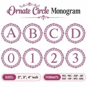 May include: An embroidery design set titled Ornate Circle Monogram featuring letters A, B, C, D and numbers 0, 1, 2, 3 in a purple circular frame. The text indicates sizes of 2, 3, and 4 inches and file formats including PES, PEC, EXP, JEF, DST, VIP, VP3, and XXX.