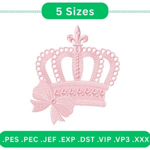 Puede incluir: Un diseño de corona bordada en rosa con un lazo, una flor de lis y el texto "5 Tamaños" en un rectángulo verde. La imagen también incluye extensiones de formato de archivo en la parte inferior.
