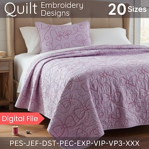 May include: A lavender quilt and pillow set with embroidered bow designs. The quilt and pillow have a quilted pattern with red stitching. The image also includes the text "Quilt Embroidery Designs" and "20 Sizes". A digital file is also shown.