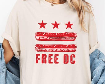 Free DC Sub Sandwich Shirt, Protest Movement Tee, Gift for Activists, Political Statement Sweatshirt, Resistance Comfort Colors T-Shirt