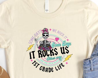 Some Days I Rock It T-Shirt, Back To School Shirt, Skeleton Teacher Sweatshirt, Elementary School Sweater, Gift for Teacher, Student Tee