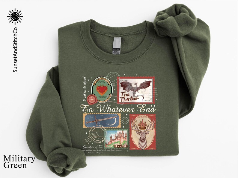 A green sweatshirt with a collage of various images and text, including a bat, a castle, and a deer, along with the text "To Whatever End" and "Military Green".