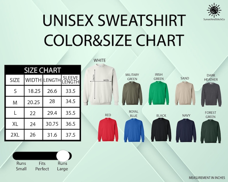 May include: Unisex sweatshirt color and size chart. The chart includes measurements in inches for width, length, and sleeve length. Colors include white, red, royal blue, black, navy, and forest green.