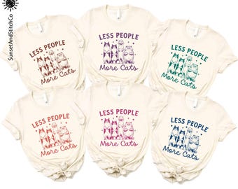 Less People More Cats T-Shirt, Funny Cat Shirt, Pet Lover Sweatshirt, Cat Owner Gifts, Meow Sweater, Humorous T-Shirt, Anti-Social Tee