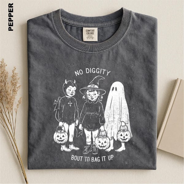 No Diggity Halloween Shirt, Bout To Bag It Up, Funny Trick Or Treat T-shirt, Retro Halloween Sweatshirt, Comfort Colors Spooky Season Top