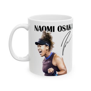 Naomi Osaka signature Mug, Naomi Osaka Mug, Naomi Osaka Tennis graphic design Ceramic Mug, (11oz, 15oz)
