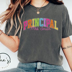 Custom Name Principal Shirt, Custom School Staff Tee, Personalized Name Tee, Comfort Color Teacher Crew Tee, Customized Matching School Tee