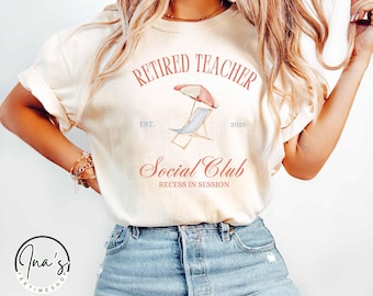Retired Teacher Shirt, Custom Teacher Retirement Gift, Personalized Teacher Retirement Gift, Retired Class of 2025, Farewell Tour Shirt