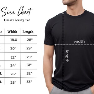 May include: Size chart for a unisex jersey tee. The chart shows the width and length measurements in inches for sizes S, M, L, XL, 2XL, and 3XL.