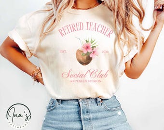Retired Teacher Shirt, Custom Teacher Retirement Gift, Personalized Teacher Retirement Gift, Retired Class of 2025, Farewell Tour Shirt