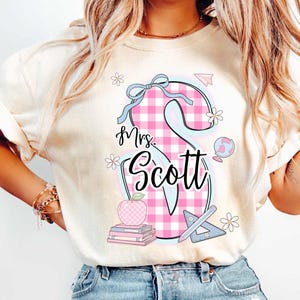 Personalized Teacher Name Shirt, Custom Teacher Shirt, Personalized Teacher Name Shirt, Back to School Shirt, First Day of School Shirt