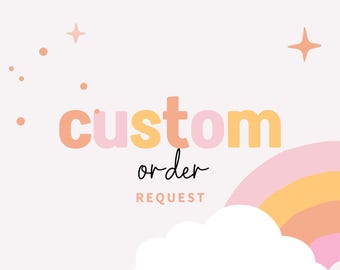 Custom Order Request