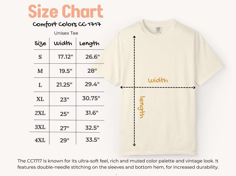 May include: Cream-colored unisex tee shirt with a size chart. The chart lists sizes S to 4XL, with width and length measurements in inches. The shirt has a crew neck and short sleeves. The text on the image says "Comfort Colors CC 1717".