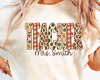 Personalized Christmas Teacher Shirt, Custom Name Holiday Teacher Tee