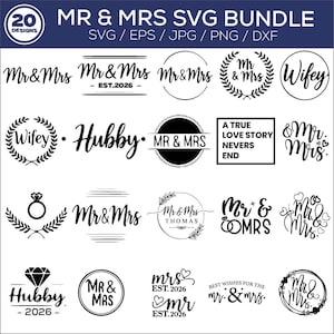 May include: A bundle of 20 Mr & Mrs SVG designs. The designs include text such as "Mr & Mrs", "Wifey", and "Hubby", alongside decorative elements like rings, hearts, and laurel wreaths. The designs are in black and white.