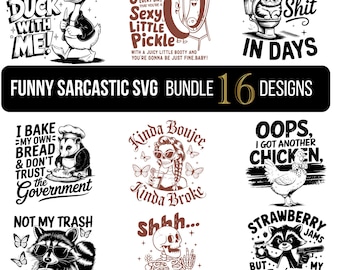 Funny svg Bundle, Sarcastic SVG Bundle, Funny Design (16 Png/Svgs + All Future Funny png & svgs Added to My Shop) Funny Quotes svg,Sarcasm