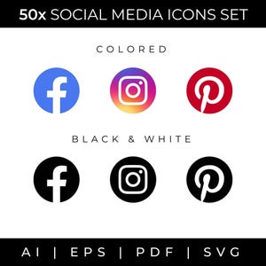 Può includere: Un set digitale di 50x SOCIAL MEDIA ICONS SET con loghi Facebook, Instagram e Pinterest in design circolari a colori e in bianco e nero. Il testo AI | EPS | PDF | SVG è visualizzato nella parte inferiore della grafica.