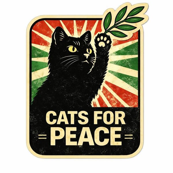 Adesivo "Gatti per la Pace" contro la guerra, adesivo di protesta in vinile resistente alle intemperie, gatto attivista con ramo d'ulivo, regalo per la pace, adesivo politico