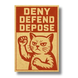 Deny Defend Depose Kitty Sticker 3x2&quot;