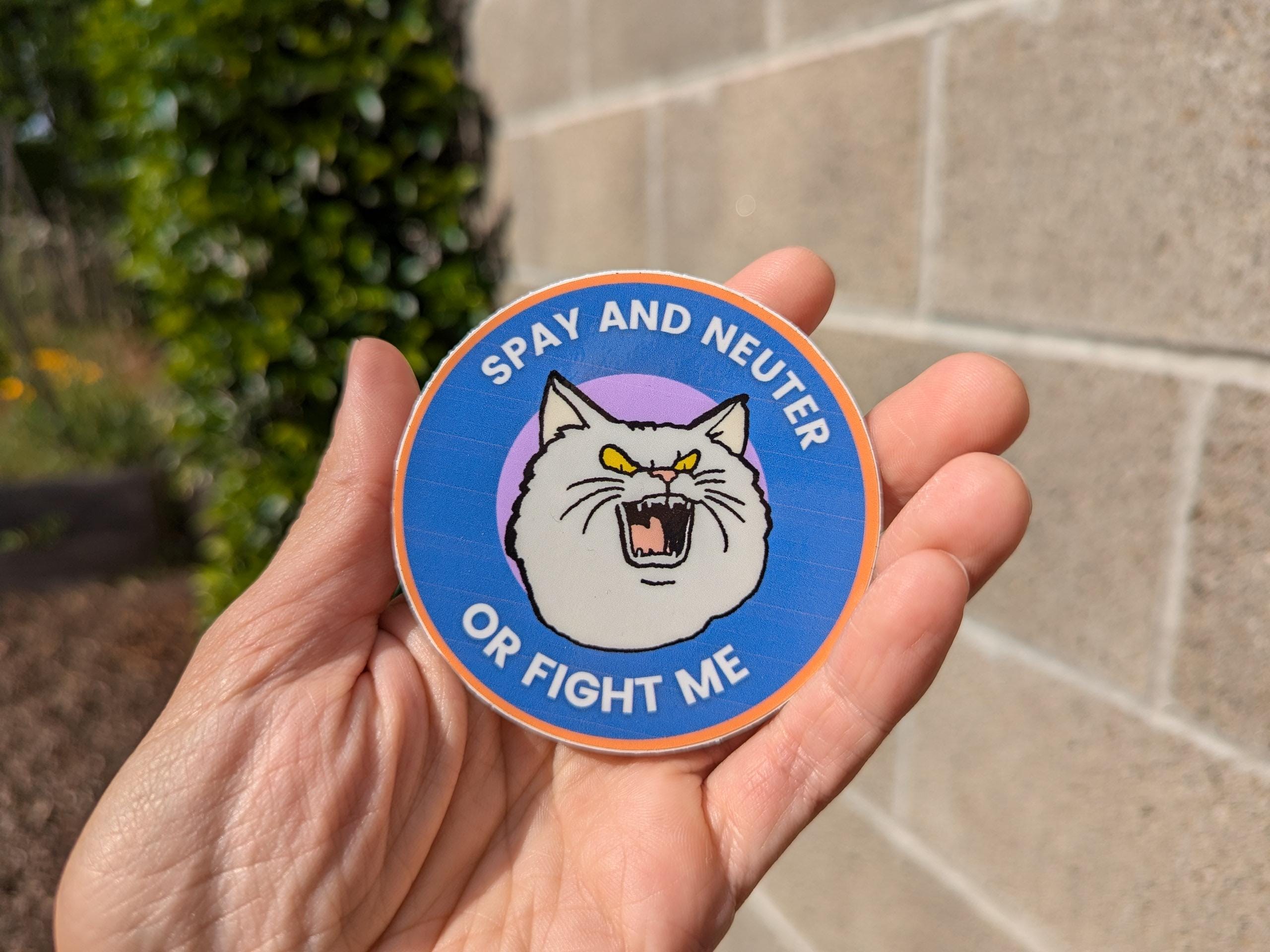 Spay and Neuter or Fight Me- 3in. Round Sticker - Thumbnail 2