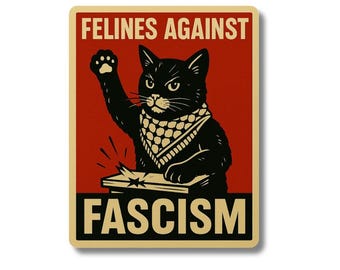Sticker félins contre le fascisme, sticker de protestation en vinyle résistant aux intempéries, militante félines, Palestine libre