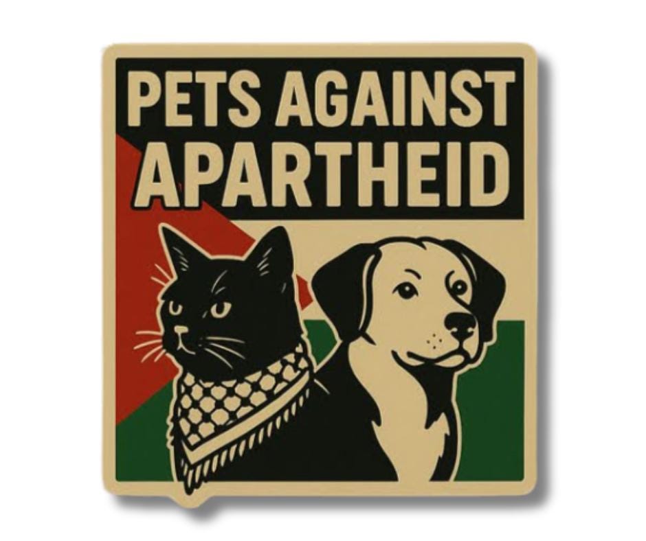 Pets against Apartheid -Free Palestine Sticker