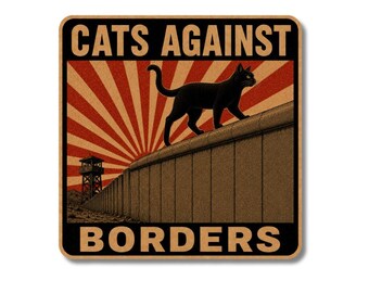 Autocollant « Chats contre les frontières » | Autocollant politique en vinyle, bénéfices reversés à des œuvres caritatives
