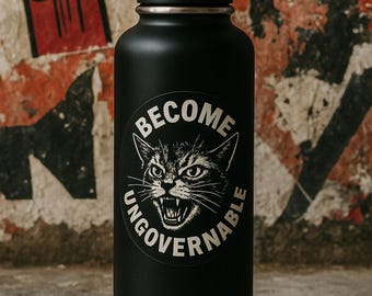 Become Ungovernable Cat Decal, Anarchist Political Sticker, Resistance Meme Vinyl Durable