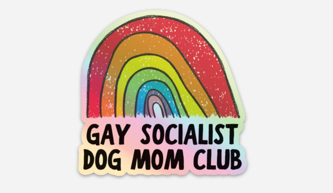 Gay Socialist Dog Mom Holographic Decal