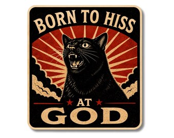 Sticker chat Born to Hiss at God, vinyle résistant aux intempéries, punk, protestation, athée, anarchiste