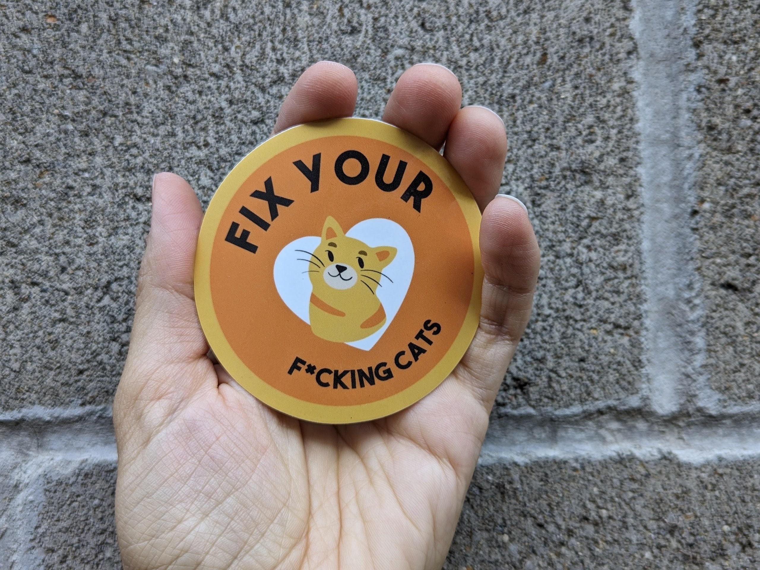 Fix Your Fucking Cats [censored]- 3in. Round Vinyl Sticker - Thumbnail 3