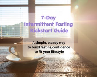 Intermittent Fasting Guide for Women | 7-Day Kickstart (PDF Download)