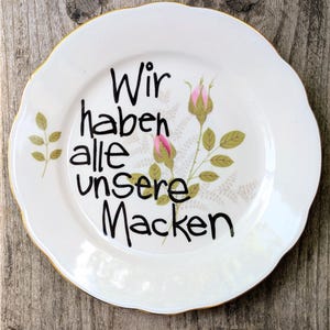 Wandteller Spruch "Wir haben alle unsere Macken" einzigartig handverziert, upcycled