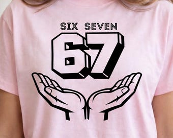 67 Meme virale SVG PNG, Design divertente per maglietta Six Seven Gen Alpha, File di taglio numero 67 alla moda per Cricut, Silhouette, Download istantaneo