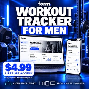 May include: A laptop and smartphone displaying the Form workout tracker application interface with text reading Workout Tracker For Men, $4.99 Lifetime Access, and Cloud-Saved Records for phone, tablet, and computer, set against a dark gym background.