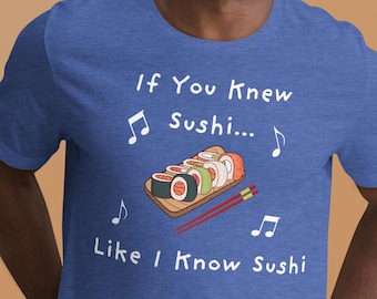 Funny Sushi Shirt: Comical Japanese Food Graphic Tee