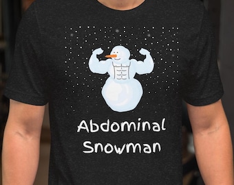 Funny Snowman T-Shirt: Abdominal Joke, Yeti Bigfoot Sasquatch