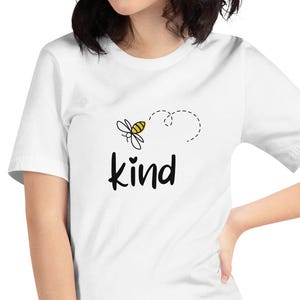 LIVRAISON GRATUITE - Chemise amusante avec des abeilles, haut mignon avec une sorte d&#39;abeille, vêtements de grande qualité, cadeau pour les amateurs d&#39;abeilles, chemise inspirante, chemise sois gentille
