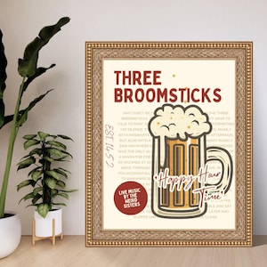 May include: A vintage-style illustration of a beer mug with the text "Three Broomsticks Happy Hour Time" and the words "Live Music by the Weird Sisters" in a red circle. The text is in a brown font on a cream background.