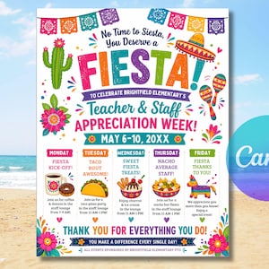 May include: A colorful flyer for Brightfield Elementary's Teacher & Staff Appreciation Week, May 6-10, 20XX. The design includes a cactus, sombrero, maracas, and the words "Fiesta!" and "Thank You." Events include a taco party and sweet treats.