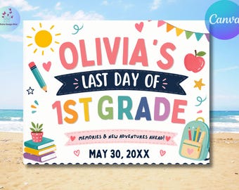 Último día de clases, cartel de primer grado, plantilla editable de Canva para accesorios de fotos
