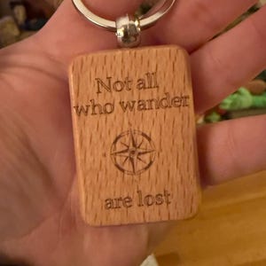 Not All Who Wander are Lost Keychain