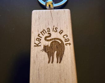 Karma is a Cat keychain