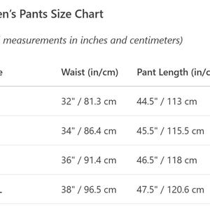 May include: A white chart titled "Men's Pants Size Chart" with measurements in inches and centimeters. Sizes M, L, XL, and XXL are listed with corresponding waist and pant length measurements. For example, size M has a 32" waist (81.3 cm) and a 44.5" pant length (113 cm).