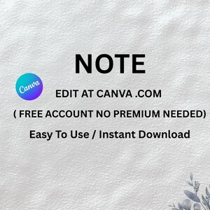 Może przedstawiać: Białe tło z tekstem "NOTE" w kolorze czarnym, po kt&oacute;rym następuje "EDIT AT CANVA.COM" i "(FREE ACCOUNT NO PREMIUM NEEDED)". Tekst "Easy To Use / Instant Download" jest r&oacute;wnież zawarty. Logo Canva znajduje się w lewym g&oacute;rnym rogu.