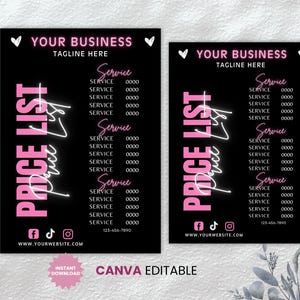 May include: Two black and pink price list templates with the text "YOUR BUSINESS" and "TAGLINE HERE" at the top. The price list is titled "PRICE LIST" in pink with a white neon-style "Price List" underneath. The list includes the word "Service" followed by a list of services and prices. The bottom of the template includes social media icons, a website address, and the text "INSTANT DOWNLOAD" and "CANVA EDITABLE".