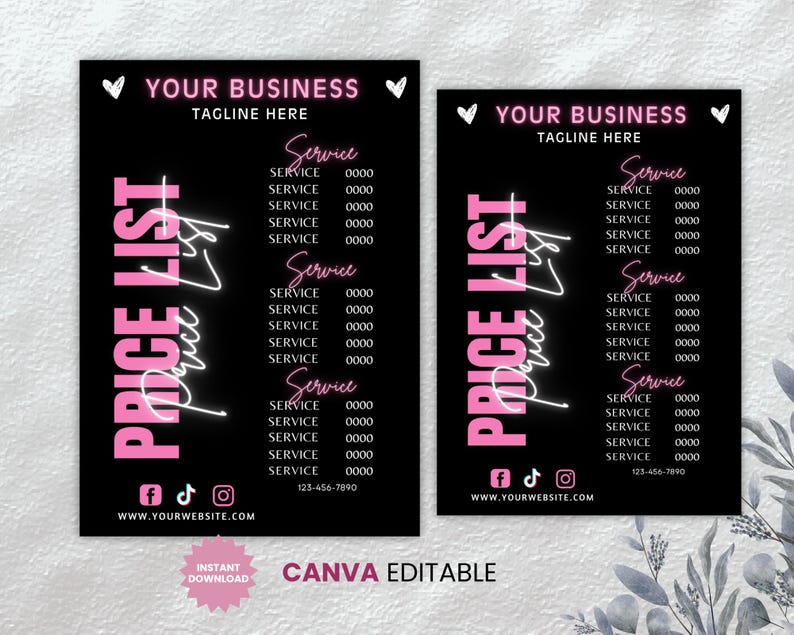 Może przedstawiać: Dwa czarne i r&oacute;żowe szablony list cenowych z tekstem "YOUR BUSINESS" i "TAGLINE HERE" u g&oacute;ry. Lista cenowa jest zatytułowana "PRICE LIST" na r&oacute;żowo z białym neonowym "Price List" poniżej. Lista zawiera słowo "Service" po kt&oacute;rym następuje lista usług i cen. Na dole szablonu znajdują się ikony medi&oacute;w społecznościowych, adres strony internetowej oraz tekst "INSTANT DOWNLOAD" i "CANVA EDITABLE".